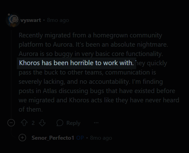 a reddit review of a user saying that Khoros is horrible to work with