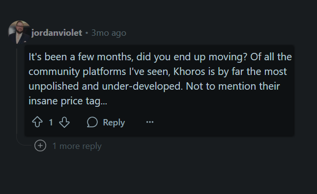 a reddit review of a user saying that Khoros is unpolished and under-developed