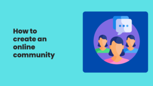 build an online commmunity