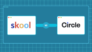 review guide of Skool vs Circle