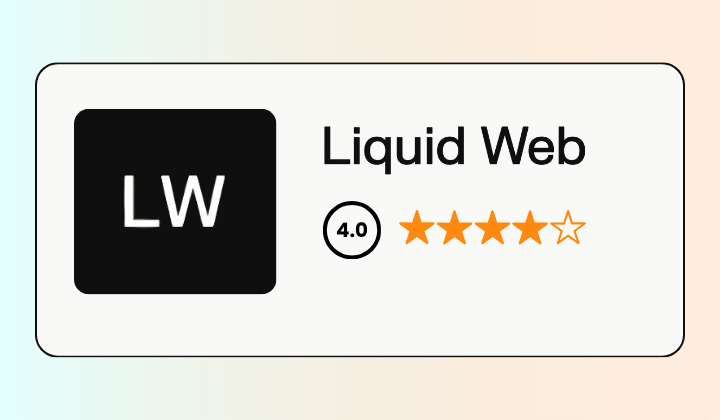 my Liquid Web rating 4.0