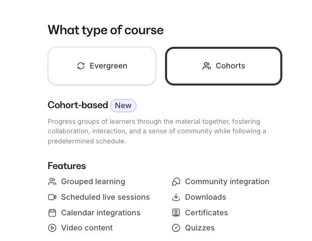Choose between evergreen and cohort-based courses on Kajabi.