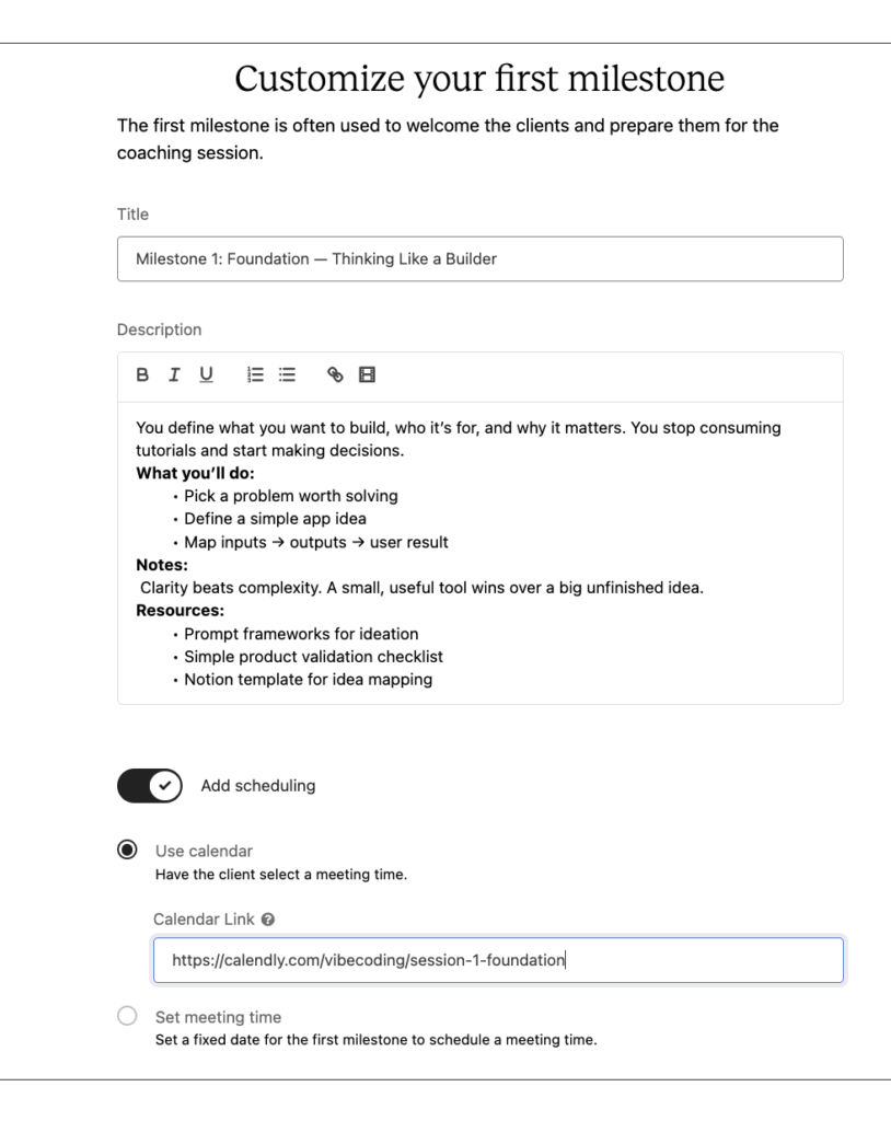 Teachable coaching milestone creation.